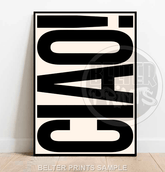 CIAO! | Minimalist Typography Art Print - Print